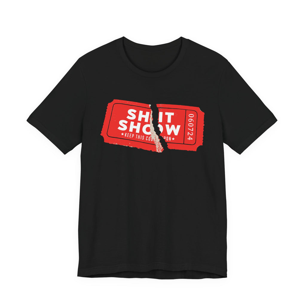 Shit Show Tee