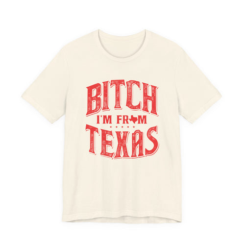 I'm From Texas Tee