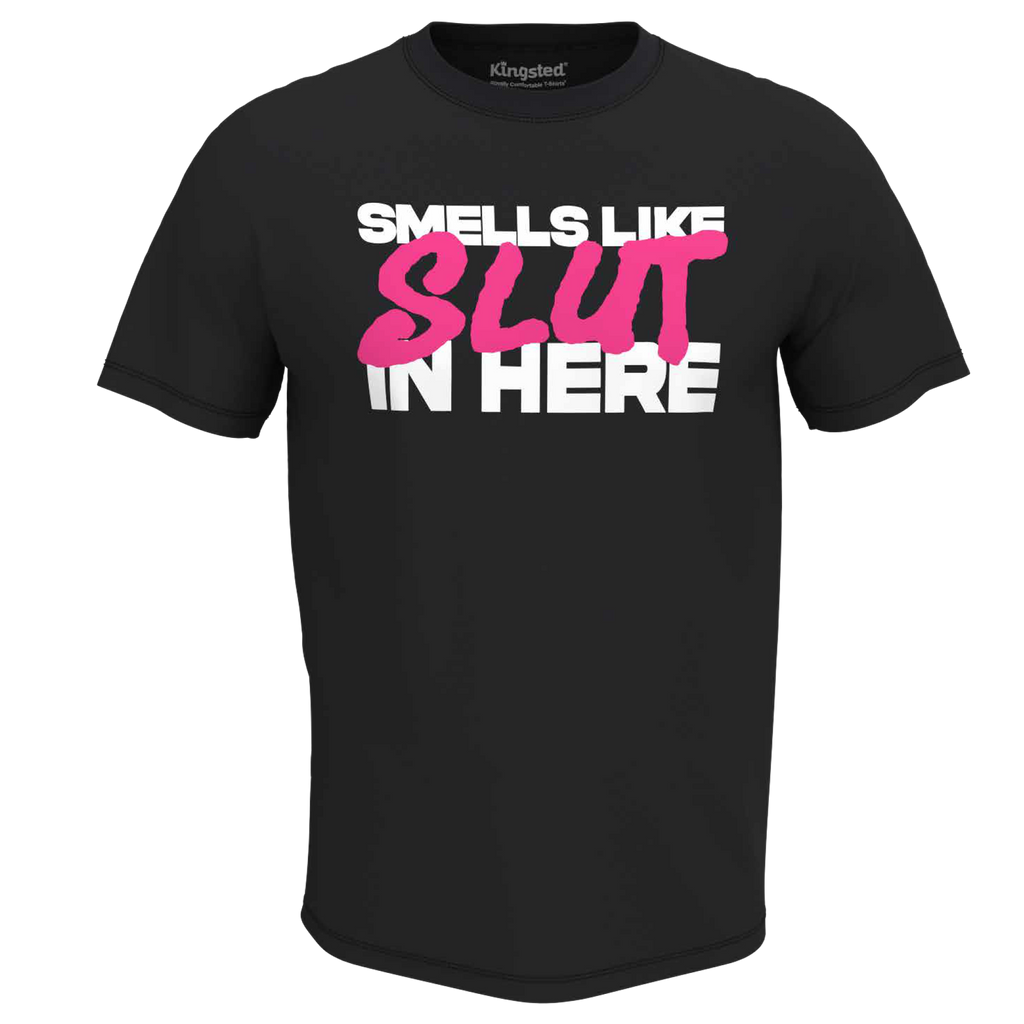 Smells Like Slut Tee